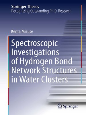 cover image of Spectroscopic Investigations of Hydrogen Bond Network Structures in Water Clusters